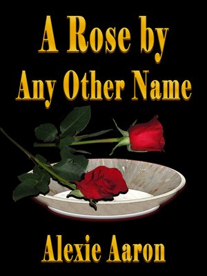 A Rose by Any Other Name - ebook